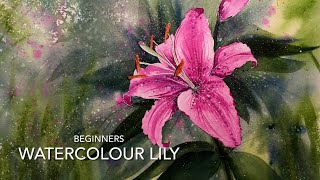 Beginners WATERCOLOR FLOWER PAINTING Loose Watercolour PAINTING Techniques Tutorial LILY Landscape [upl. by Oringa]