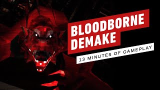 13 Minutes of Bloodborne PSX Gameplay  Bloodborne Demake [upl. by Theurich]