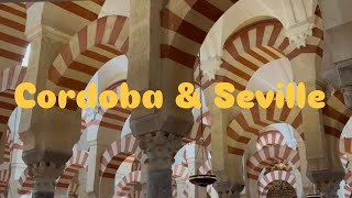 4 days in Cordoba amp Seville  Andalusia Spain travel vlog [upl. by Ramona]