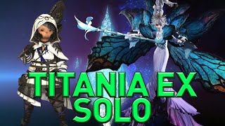 FFXIV Dawntrail  Titania EXTREME Solo 701 [upl. by Gilcrest]