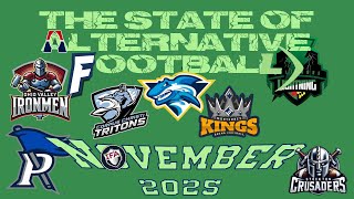 The State of Alternative Football November 2025 [upl. by Irehc949]