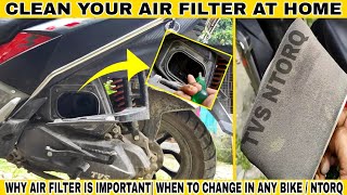 Why Air Filter is important in any bike or scooty  When to change  clean air filter in Tvs Ntorq [upl. by Ahsinid884]