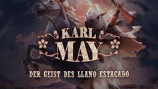 Karl May  7  Der Geist des Llano Estacado [upl. by Beverle584]