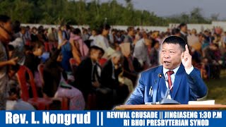 REV L NONGRUD  REVIVAL CRUSADE 2023  RI BHOI PRESBYTERIAN SYNOD  UMROI PRESBYTERIAN CHURCH [upl. by Kimmi]