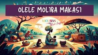 Olele Moliba Makasi  African Song for KidsquotFrench  Chanson Africaine pour Enfantsquot [upl. by Huggins]