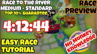 Race To The River  Bloons TD 6 BTD6 Easy Race Tutorial No MK Mobile Friendly No Micro [upl. by Duwad]