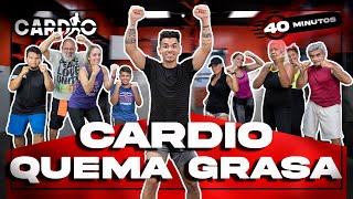 CARDIO QUEMA GRASA  Rutina de CARDIO para ADELGAZAR RAPIDO  40 minutos [upl. by Atnoved]