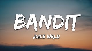 Juice WRLD  Bandit Lyrics ft NBA YoungBoy [upl. by Nosmoht304]