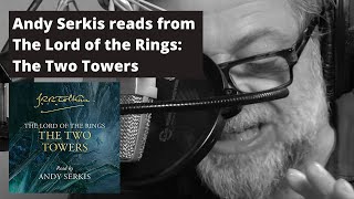 Andy Serkis reads from JRR Tolkiens The Lord of the Rings The Two Towers [upl. by Chelsea]