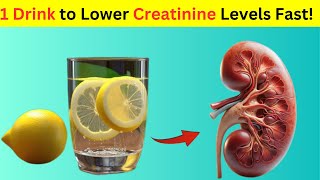 1 Drink to Lower Creatinine Levels Fast KIDNEY Health [upl. by Anela342]