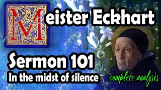 Meister Eckharts Sermon 101 full analysis [upl. by Rasmussen]