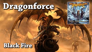 Black Fire  Dragonforce HQ [upl. by Dowdell]