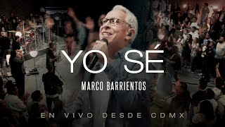 Marco Barrientos  Yo Sé Video Oficial [upl. by Hairabez]