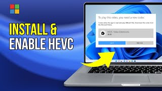 How to Install and Enable HEVC on Windows 11 2024 [upl. by Kere245]