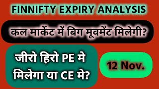 Finnifty Expiry Special Analysis For 12 November  Banknifty Chart Analysis for Tomorrow [upl. by Cresida336]