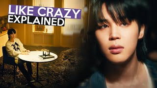 JIMIN LIKE CRAZY Story and Concept Explained [upl. by Nerret]