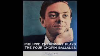 Philippe Entremont ‎– Plays The Four Chopin Ballades [upl. by Ecnarolf564]