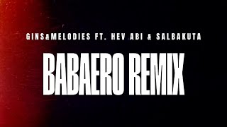 BABAERO  Salbakuta ft ginsampmelodies Hev Abi Lyrics [upl. by Sibby684]