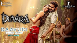 Devara Daavudi Full Video Song  Devara Daavudi Song Promo  Devara 3RD Single Song  NTR Anirudh [upl. by Cross]