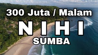 Hotel termahal di Indonesia 300 jt per Malam Nihi Sumba 2x The Best Hotel in the Word [upl. by Natalia]