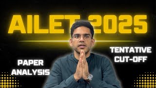 AILET tentative cutoff amp paper analysis  Must Watch [upl. by Pump]