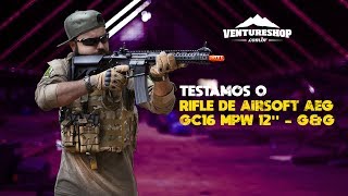 Teste de Desempenho do Rifle de Airsoft AEG GC16 MPW 12 GampG  Review VentureShop [upl. by Adnawak489]