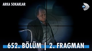 Arka Sokaklar 652 Bölüm 2 Fragman kanald [upl. by Anitsim510]