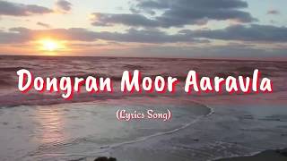 Dongran Moor Aaravla  Vasaikar Lyrics Song  Eastindian songs Culture [upl. by Haldan]