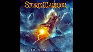 StormWarrior  2014  Thunder amp Steele Full Album [upl. by Jobi448]