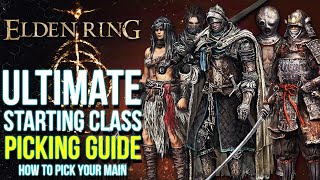 Elden Ring ULTIMATE Class Guide  Which Starting Class Is The Best For You Elden Ring Tips [upl. by Nnayr]