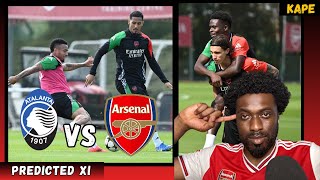 Predicted LINEUP  Atalanta vs Arsenal Preview [upl. by Legge]