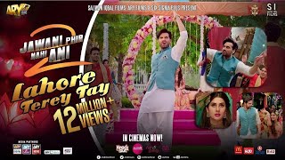 Lahore Terey Tay  Jawani Phir Nahi Ani 2  Humayun Saeed  Fahad Mustafa  ARY Films [upl. by Riess]