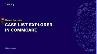 Case List Explorer in CommCare [upl. by Alled]