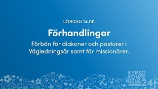 240817  Förhandlingar  lördag eftermiddag  Kyrkokonferens 2024 [upl. by Lemej813]