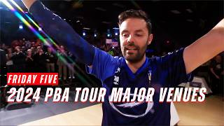 Friday Five  2024 PBA Tour Major Championship Venues [upl. by Hgielanna]