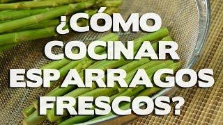 Como cocinar esparragos frescos recetas y preparado [upl. by Ingemar]