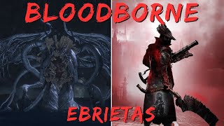 Ebrietas Daughter of the Cosmos  Bloodborne First Playthrough 2024 [upl. by Latton748]