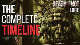 The Complete Ready or Not Timeline [upl. by Shuma]