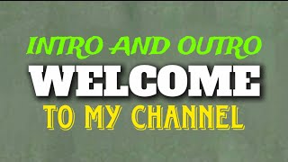 My youtube channel intro and outro ॥ [upl. by Ashton]