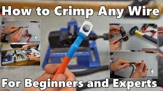 How to Crimp Various Electrical Wires Beginner and Expert Tutorial [upl. by Modla]