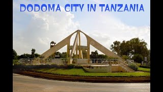 Dodoma city in Tanzania Facts That The Media Never Showed You [upl. by Vassell]