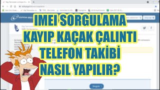 📴 IMEI Sorgulama  Kayıp Kaçak Çalıntı Telefon Takibi 📁 [upl. by Inhsor896]