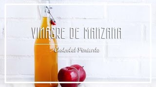 Cómo hacer Vinagre de Manzana en casa  Chokolat Pimienta ♥ [upl. by Niaz]