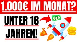 1000€ Pro Monat VERDIENEN Mit 13 14 15 amp 16 JAHREN [upl. by Nosnarb]