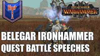 Belegar Ironhammer Quest Battle Speeches [upl. by Sible334]