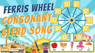 FERRIS WHEEL CONSONANT BLEND SONG I KINDERGARTEN I BEGINNING READING Sing Spell Write Read [upl. by Odnalref]