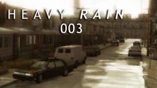 Lets Play Heavy Rain 003 Deutsch FullHD  Ein Leben am Abgrund [upl. by Anib5]