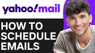 How to Schedule and Send Emails Later in Yahoo Mail 2024 [upl. by Kleiman]