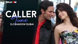 Humshakals  Caller TuneDJ Shadow Dubai Remix [upl. by Crispa]