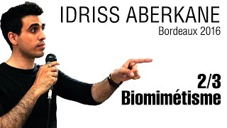 Idriss Aberkane  Bordeaux 2016  23  Biomimétisme [upl. by Lakin]